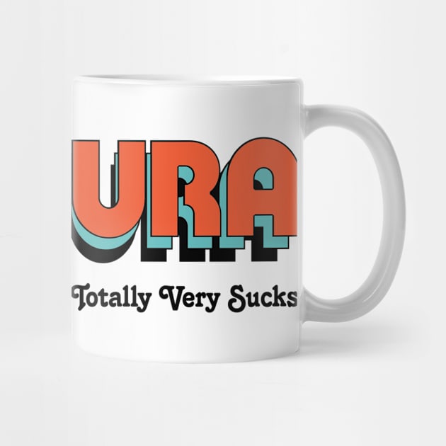 Ventura - Totally Very Sucks by Vansa Design